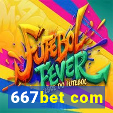 667bet com